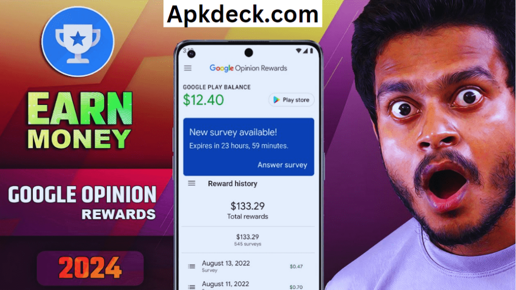 Earn Money From Google Opinion Rewards In 2024 Complete Guide By Apkdeck.