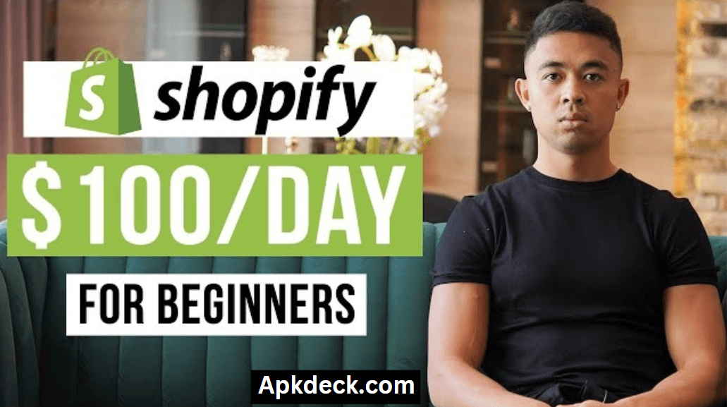 Make Money From Shopify A Complete Guide By Apkdeck