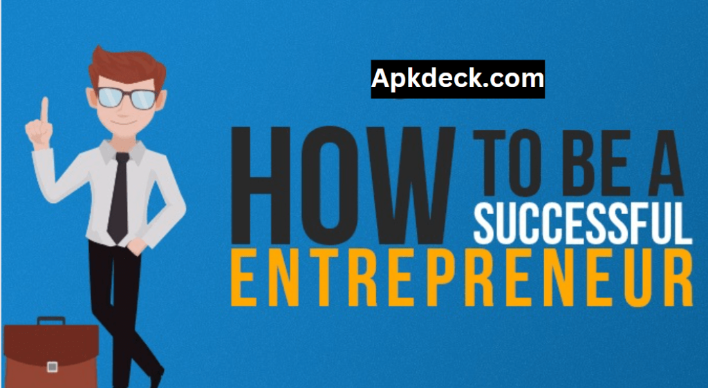 A Complete Guide How To Become A Successful Enterpreneur